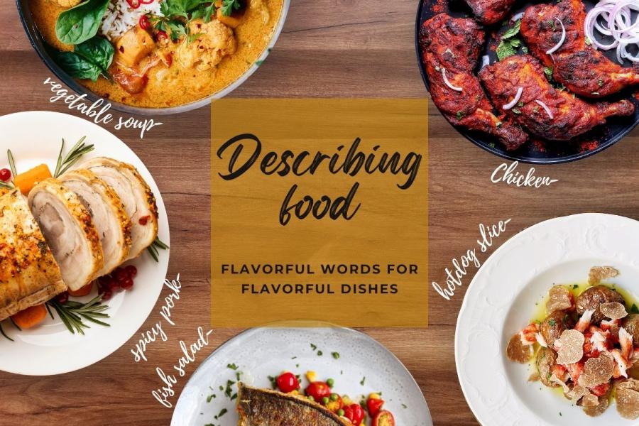 Graphic design representing the art of describing food, flavorful words for flavorful dishes.